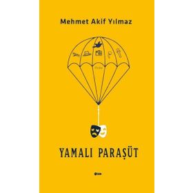 Yamalı Paraşüt Mehmet Akif Yılmaz