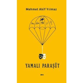 Yamalı Paraşüt Mehmet Akif Yılmaz