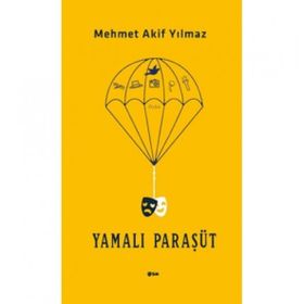 Yamalı Paraşüt Mehmet Akif Yılmaz