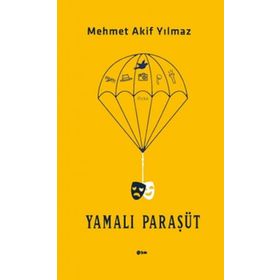 Yamalı Paraşüt Mehmet Akif Yılmaz