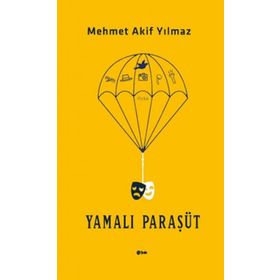 Yamalı Paraşüt Mehmet Akif Yılmaz