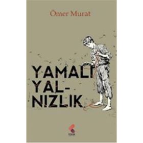 Yamalı Yalnızlık - Ömer Murat