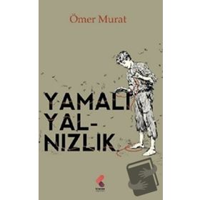 Yamalı Yalnızlık - Ömer Murat