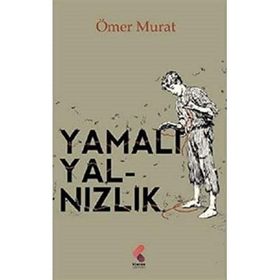 Yamalı Yalnızlık - Ömer Murat