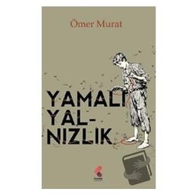 Yamalı Yalnızlık - Ömer Murat
