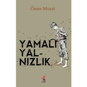 Yamalı Yalnızlık - Ömer Murat