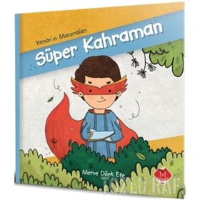 Yaman'ın Maceraları Süper Kahraman - Kolektif