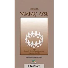YAMPAÇ AYŞE - MAHMUT MUSTAFA KILINÇER