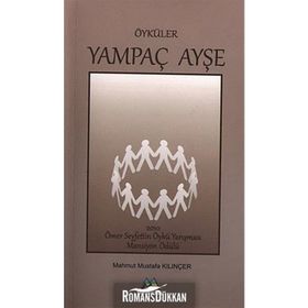 YAMPAÇ AYŞE - MAHMUT MUSTAFA KILINÇER