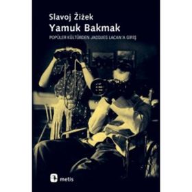 YAMUK BAKMAK - SLAVOJ ZIZEK