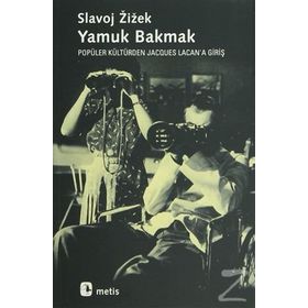 YAMUK BAKMAK - SLAVOJ ZIZEK
