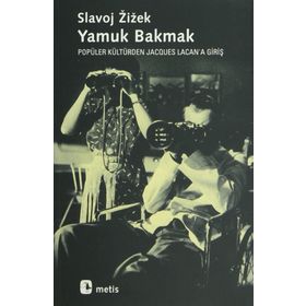 YAMUK BAKMAK - SLAVOJ ZIZEK