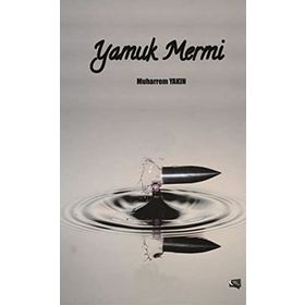 Yamuk Mermi - Muharrem Yakın