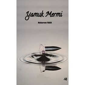 Yamuk Mermi - Muharrem Yakın