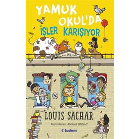 YAMUK OKUL'DA İŞLER KARIŞIYOR - LOUIS SACHAR