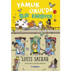 YAMUK OKUL'DA İŞLER KARIŞIYOR - LOUIS SACHAR