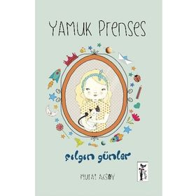 Yamuk Prenses - Çılgın Günler - Murat Aksoy