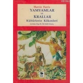 YAMYAMLAR VE KRALLAR - MARVIN HARRIS