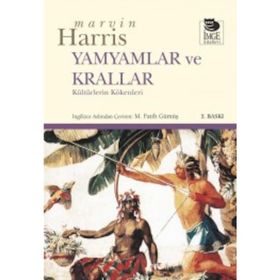 YAMYAMLAR VE KRALLAR - MARVIN HARRIS
