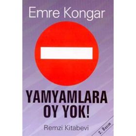 YAMYAMLARA OY YOK! - EMRE KONGAR