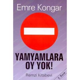 YAMYAMLARA OY YOK! - EMRE KONGAR
