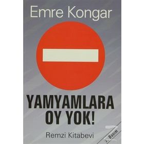 YAMYAMLARA OY YOK! - EMRE KONGAR