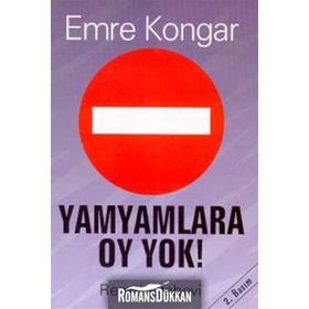 YAMYAMLARA OY YOK! - EMRE KONGAR