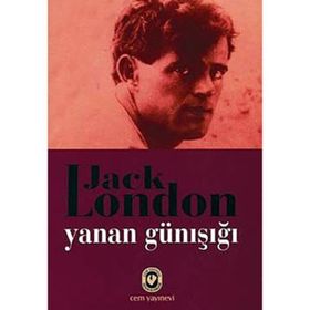 YANAN GÜNIŞIĞI - JACK LONDON