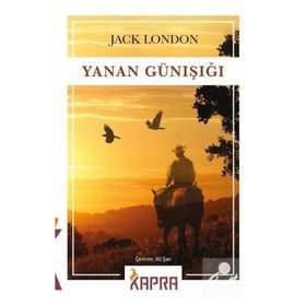 YANAN GÜNIŞIĞI - JACK LONDON