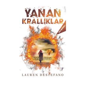 Yanan Krallıklar: Tecrit Günlükleri 2 - Lauren Destefano