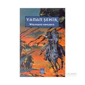 YANAN ŞEHİR - WOLFGANG HOHLBEIN