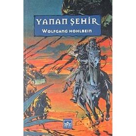 YANAN ŞEHİR - WOLFGANG HOHLBEIN