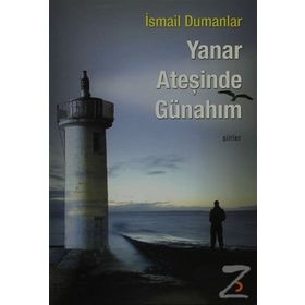 Yanar Ateşinde Günahım - İsmail Dumanlar