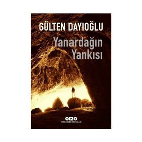 Yanardağın Yankısı - Gülten Dayıoğlu