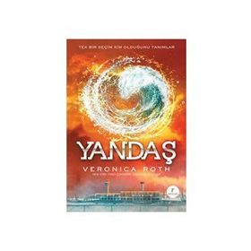 Yandaş: Tek Bir Seçim Kim Olduğunu Tanımlar - Veronica Roth