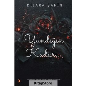 Yandığın Kadar - Dilara Şahin