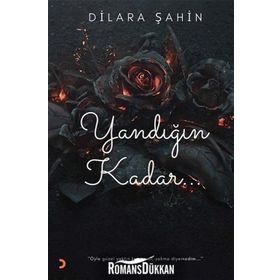Yandığın Kadar - Dilara Şahin
