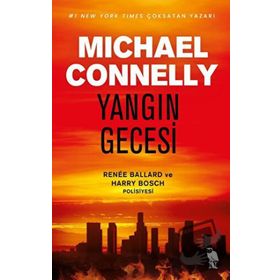 Yangın Gecesi - Michael Connelly