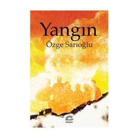 YANGIN - GENEL