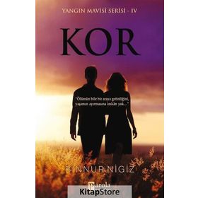 Yangın Mavisi Serisi 4 Kor - Binnur Şafak Nigiz
