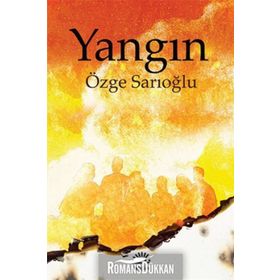 Yangın - Özge Sarıoğlu