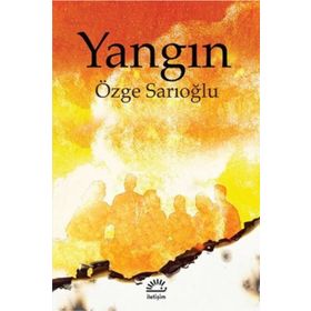Yangın - Özge Sarıoğlu