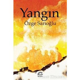 Yangın - Özge Sarıoğlu