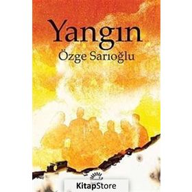 Yangın - Özge Sarıoğlu