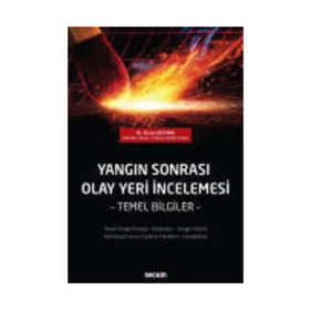 Yangın Sonrası Olay Yeri İncelemesi - Ercan Seyhan