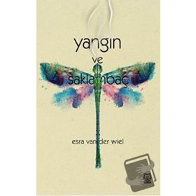 Yangın ve Saklambaç - Esra Van der Wiel
