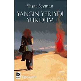 YANGIN YERIYDI YURDUM - YAŞAR SEYMAN
