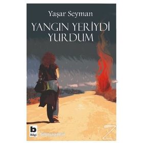 YANGIN YERIYDI YURDUM - YAŞAR SEYMAN