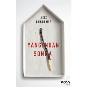 Yangından Sonra - Aziz Gökdemir