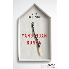 Yangından Sonra - Aziz Gökdemir